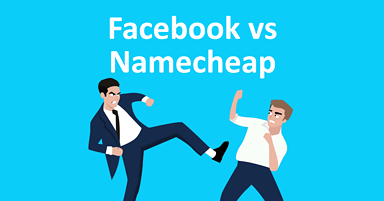 Facebook Sues Namecheap over Cybersquatting