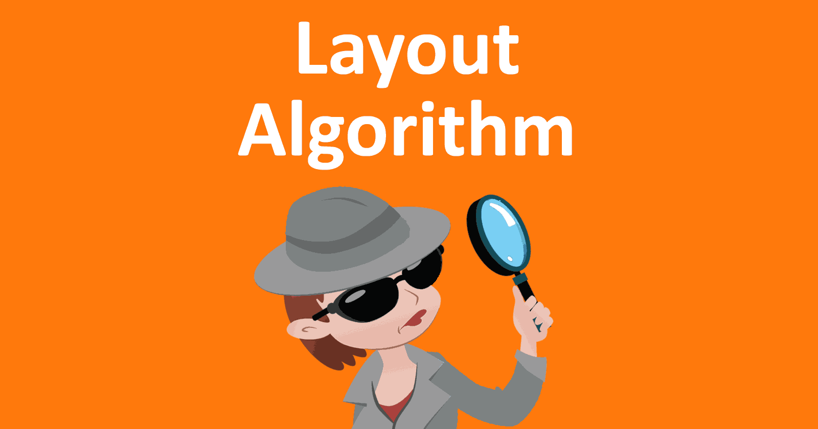 Image of a female detective and the words, Layout Algorithm, a reference to Google's Page Layout Algorithm