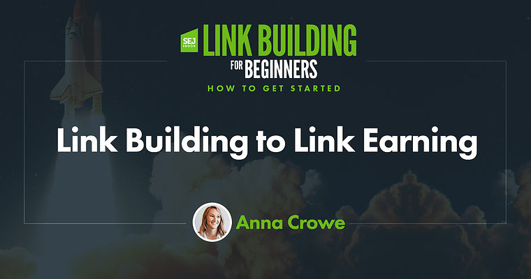 A Guide from Link Building to Link Earning