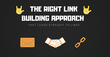 The Right Link Building Approach That Leads Straight to Links