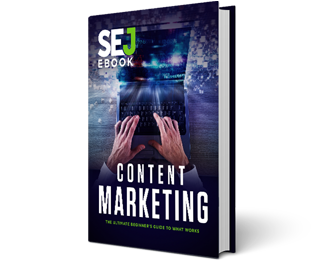 Content Marketing: The Ultimate Beginner’s Guide to What Works