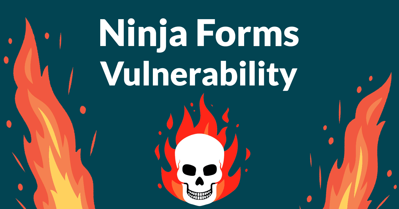 Ninja Forms Vulnerability