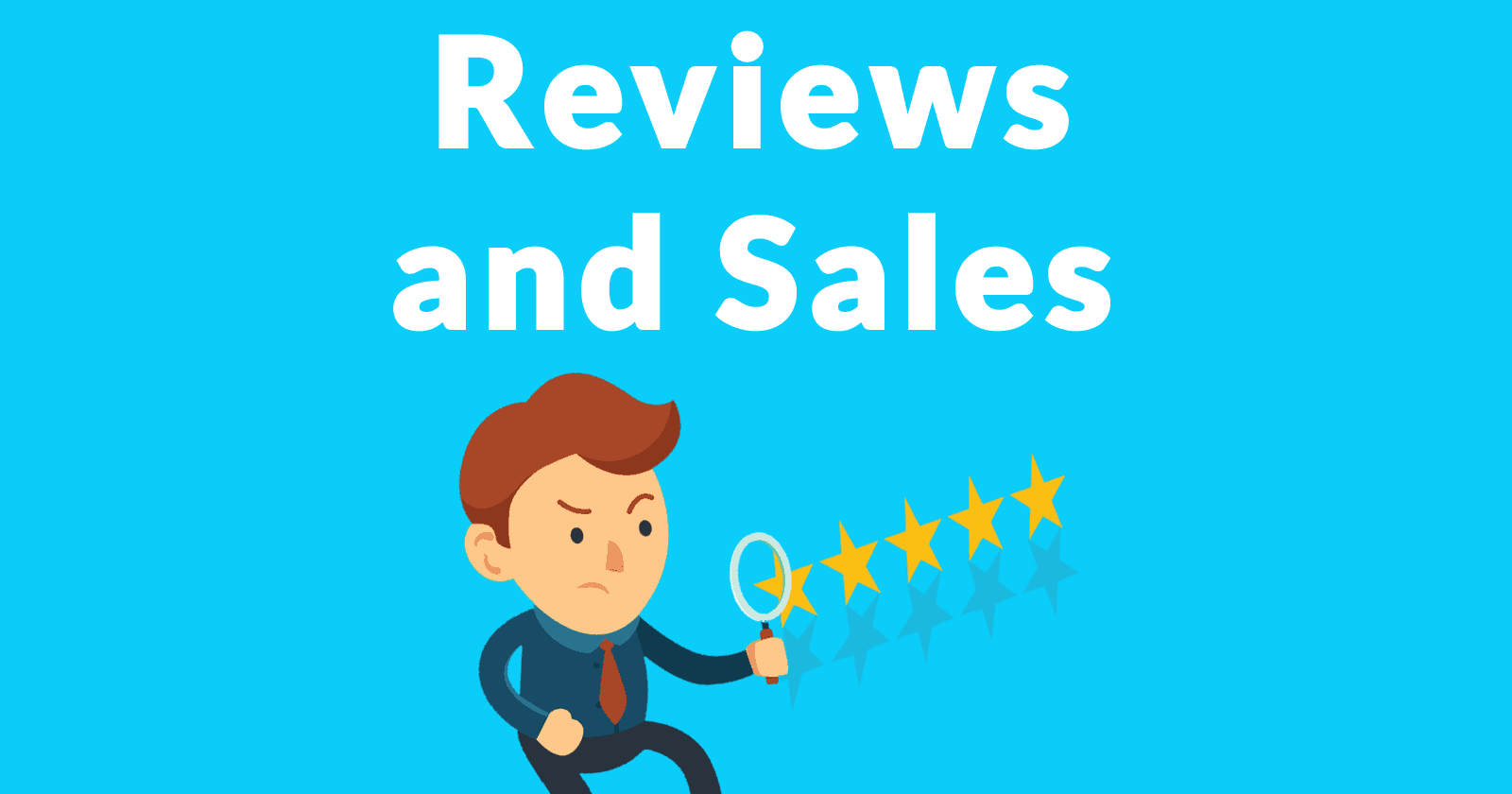 Image of a consumer scrutinizing review stars and the words, Reviews and Sales