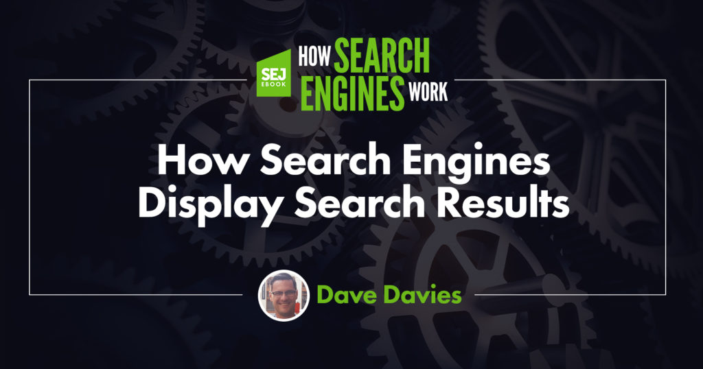 How Search Engines Display Search Results
