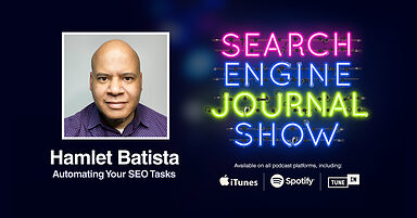 Automating Your SEO Tasks with Hamlet Batista [PODCAST]