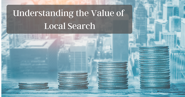 How to Show the Value of Local SEO