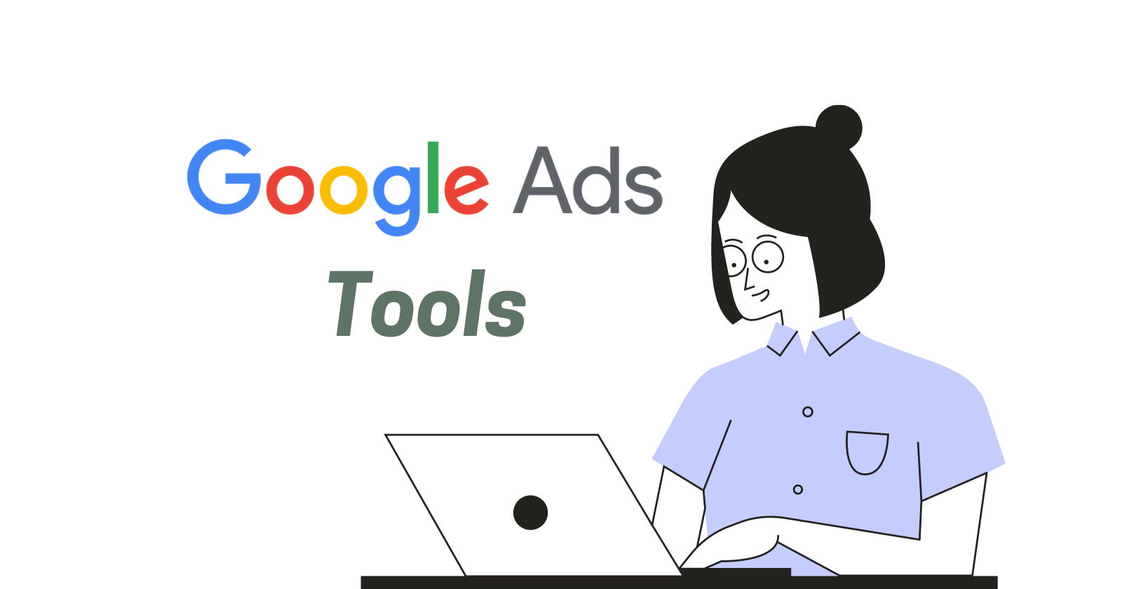 Ads tools