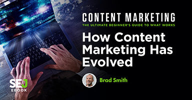 How Content Marketing Has Evolved