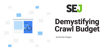 Crawl Budget: Everything You Need to Know for SEO