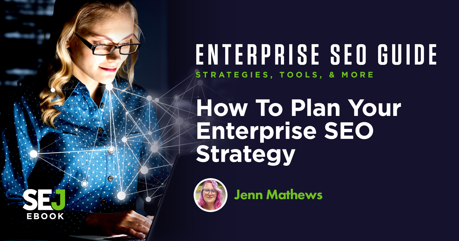 How to Plan Your Enterprise SEO Strategy - Jenn Mathews