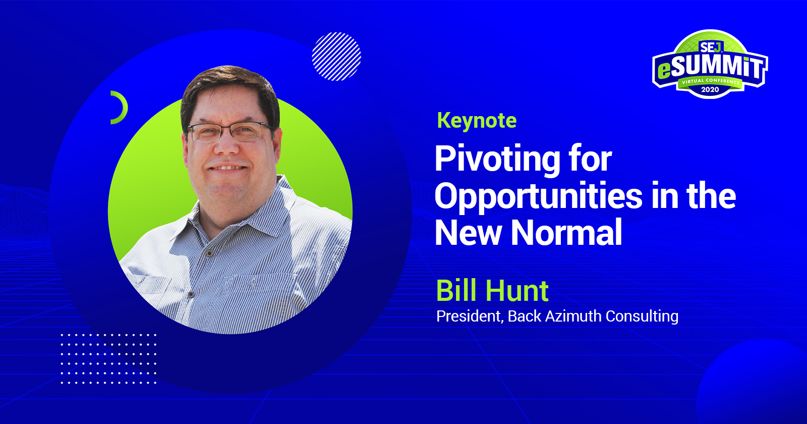 Pivoting for Opportunities in the New Normal - Bill Hunt