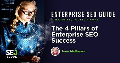 The 4 Pillars of Enterprise SEO Success