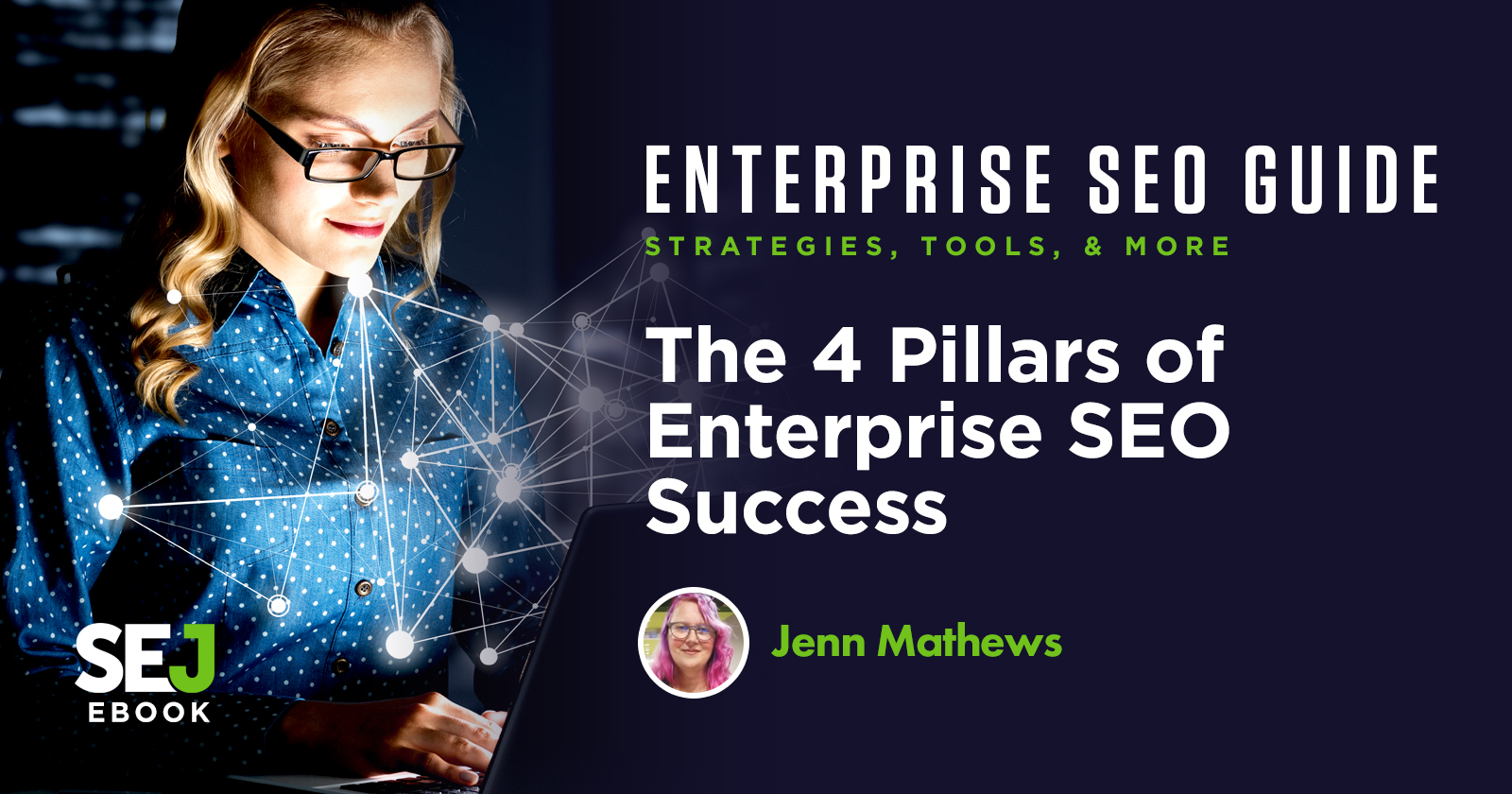 The 4 Pillars of Enterprise SEO Success.-Jenn Mathews