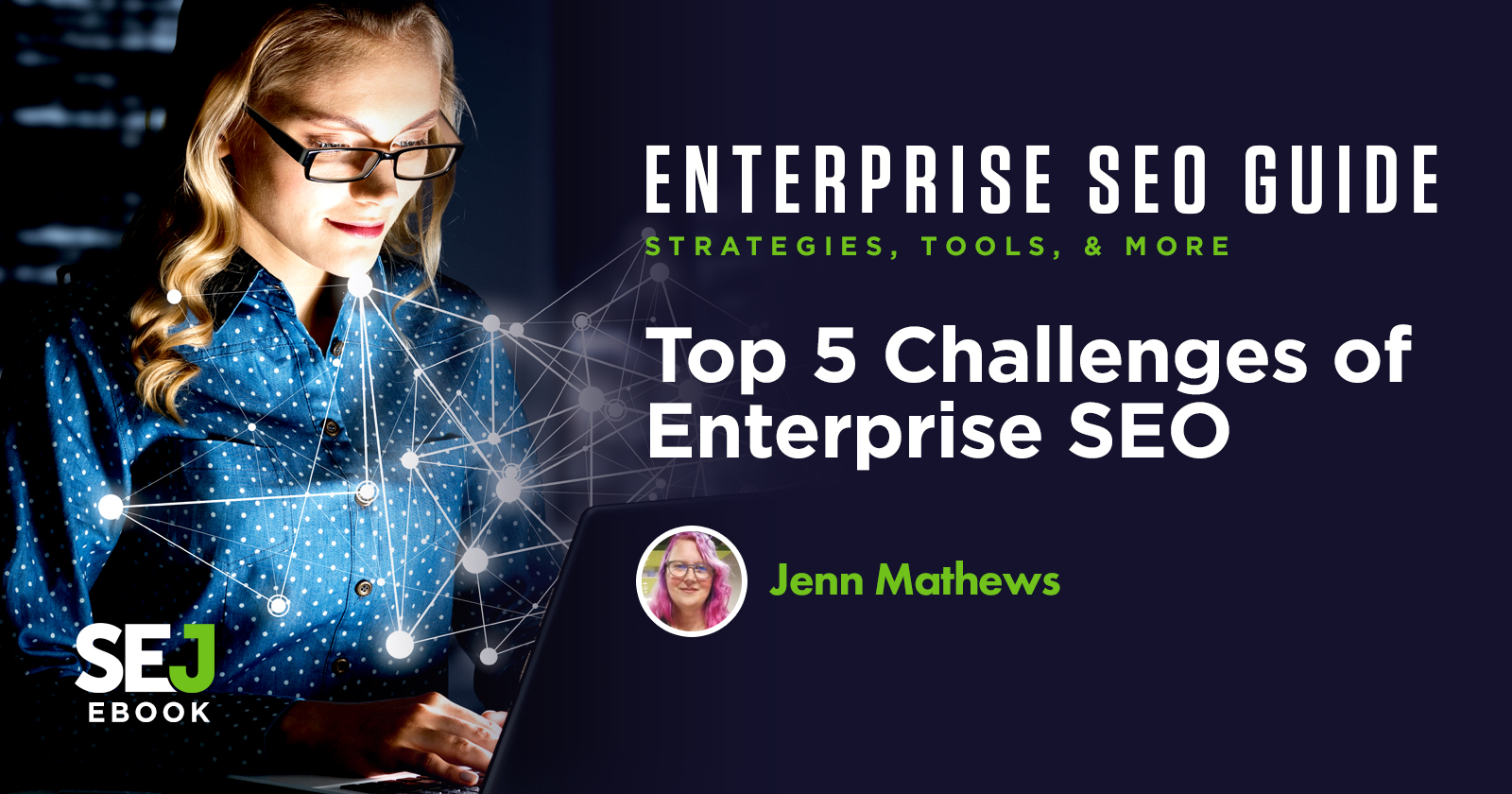 Top 5 Challenges of Enterprise SEO - Jenn Mathews