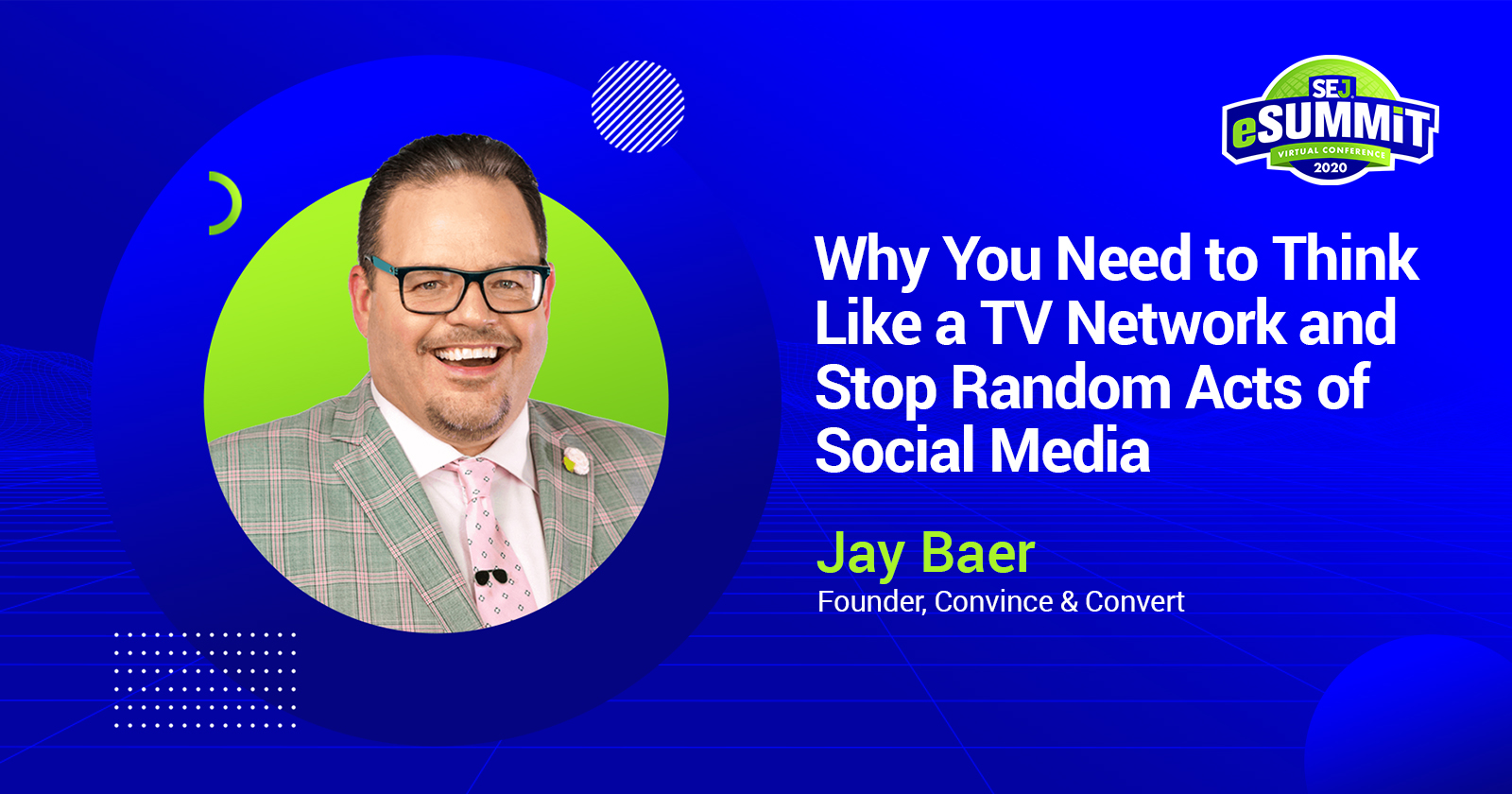 Why You Need to Think Like a TV Network & Stop Random Acts of Social Media - Jay Baer