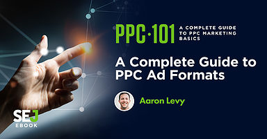 A Complete Guide to PPC Ad Formats