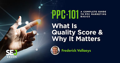 What Is Quality Score & Why It Matters