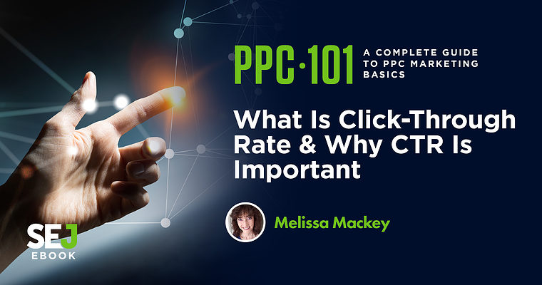 What Is Click-Through Rate & Why CTR Is Important