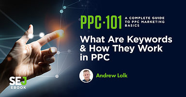 What Are Keywords & How They Work in PPC