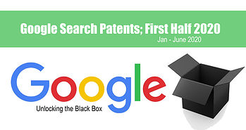 Google Search Patents 2020: The Mega-Post Roundup