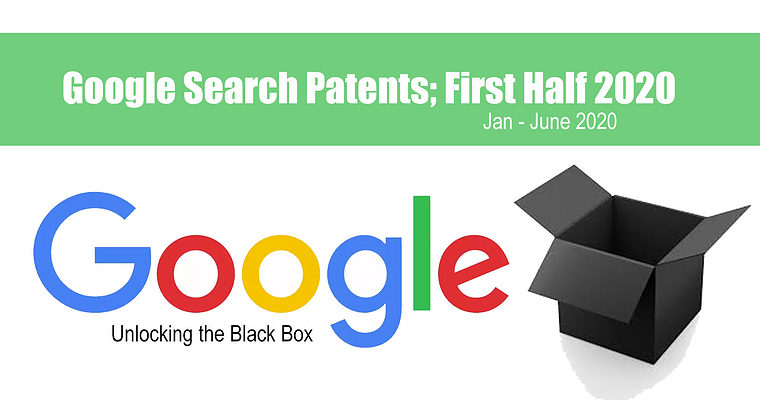 A Rundown of Google Patents from the First Half of 2020
