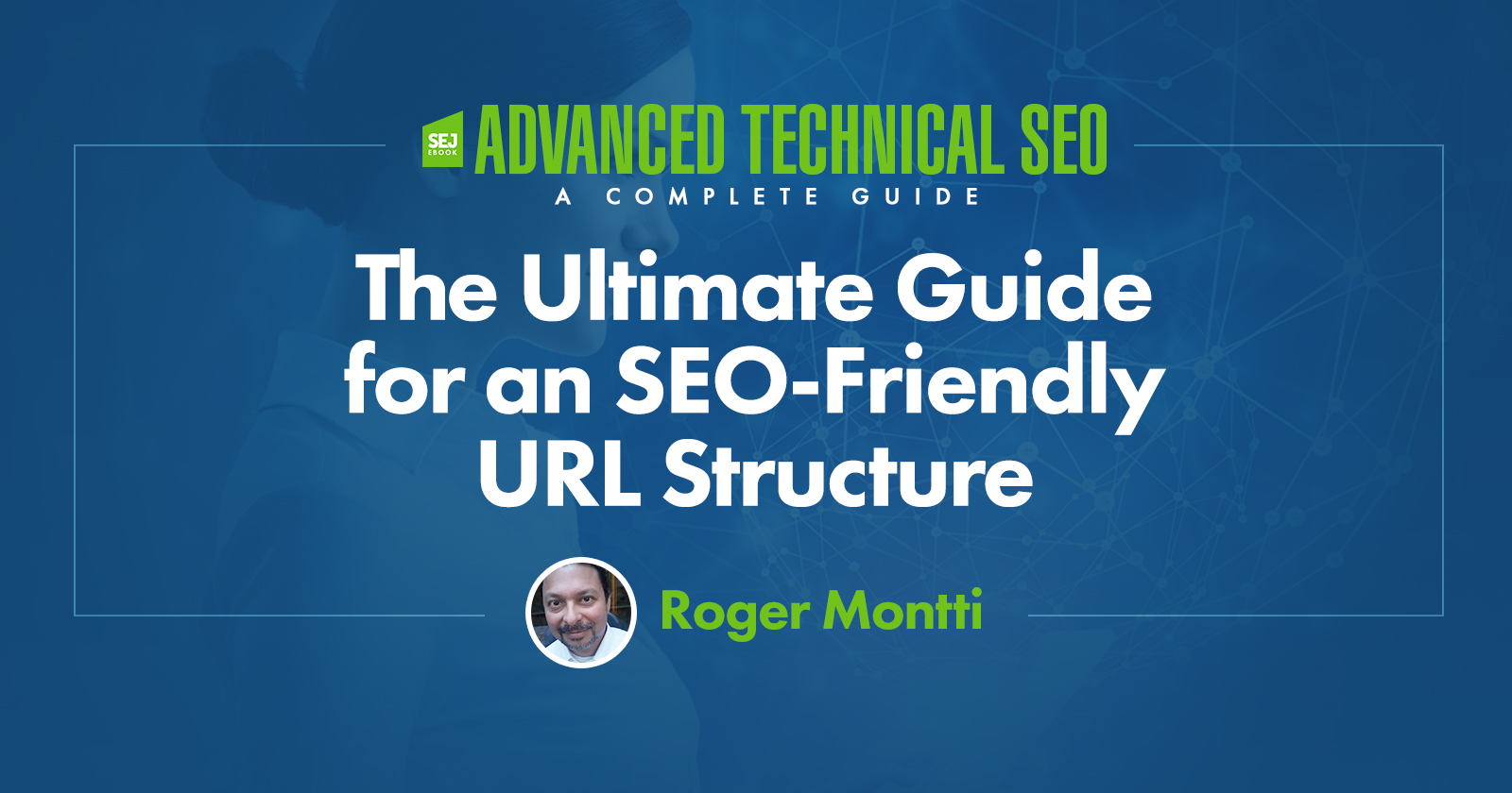 The Ultimate Guide to SEO-Friendly URL Structure