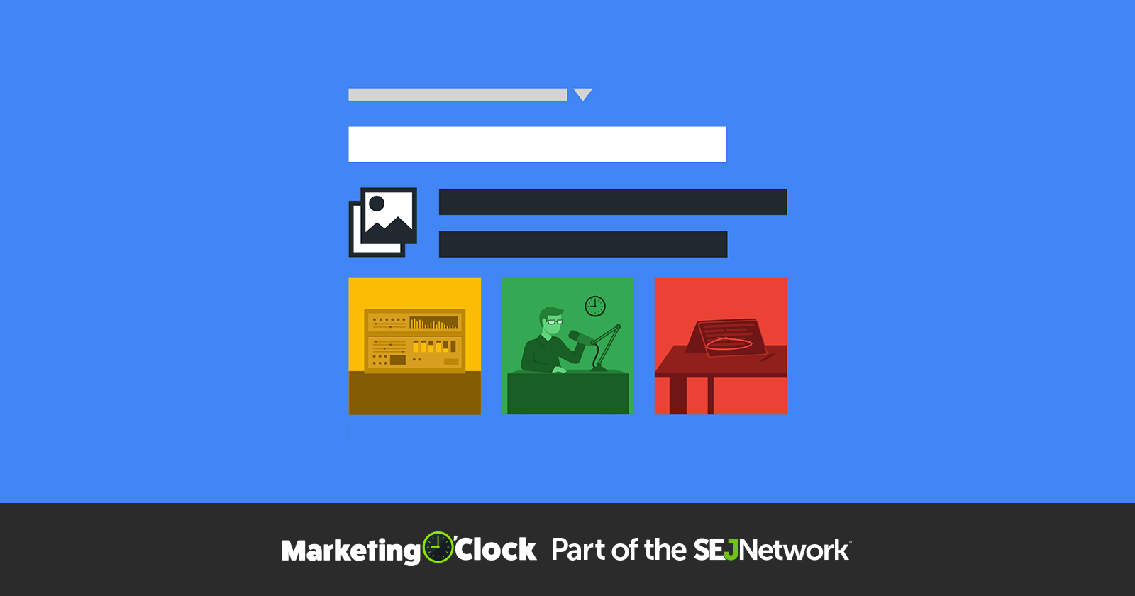Google’s New Interactive Search Results Test & This Week’s Digital Marketing News [Podcast]