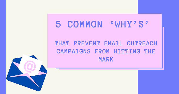 5 Common Reasons Email Outreach Fails to Hit the Mark