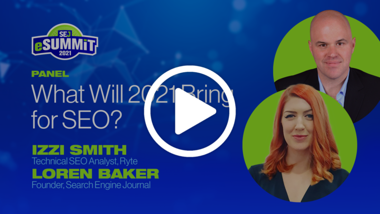 Panel: What Will 2021 Bring for SEO?