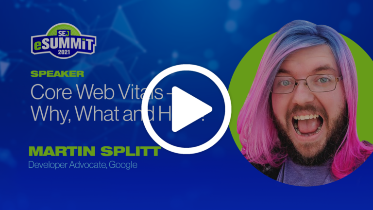 Core Web Vitals – Why, What and How?