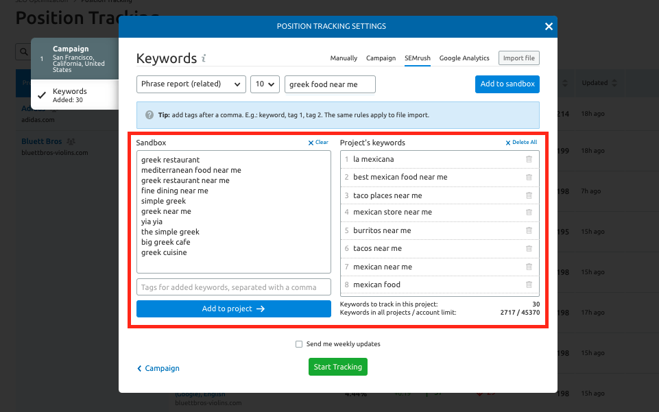 Enter the keywords you want to track in Semrush