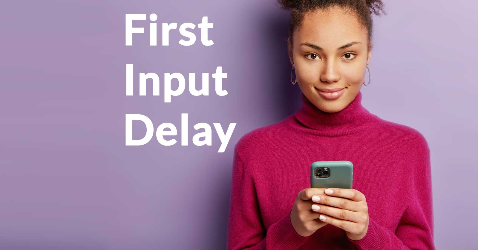 Input delay. Input delay