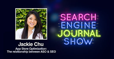 App Store Optimization – The Relationship Between ASO & SEO with Jackie Chu [Podcast]