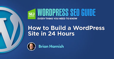How to Build a WordPress Site in 24 Hours