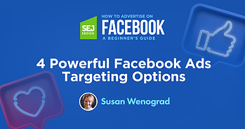 4 Powerful Facebook Ads Targeting Options
