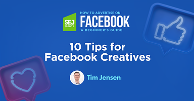 10 Tips for Facebook Ad Creative