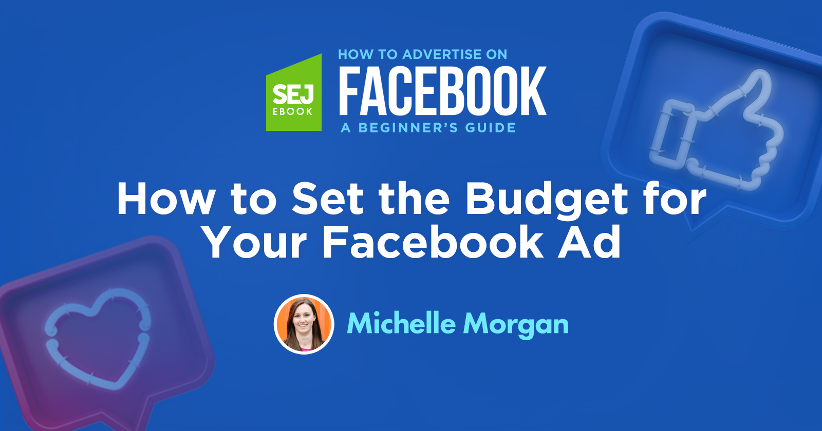 How to Set the Budget for Your Facebook Ad