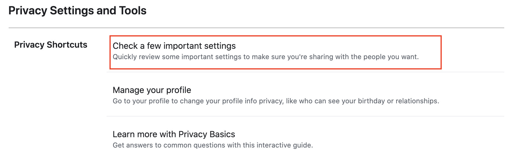 Facebook offers a helpful privacy shortcut that will help you check a few important settings.