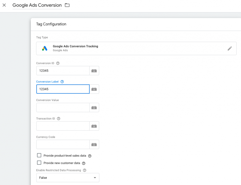 The Conversion ID and Conversion label can be found in Tag Configuration.