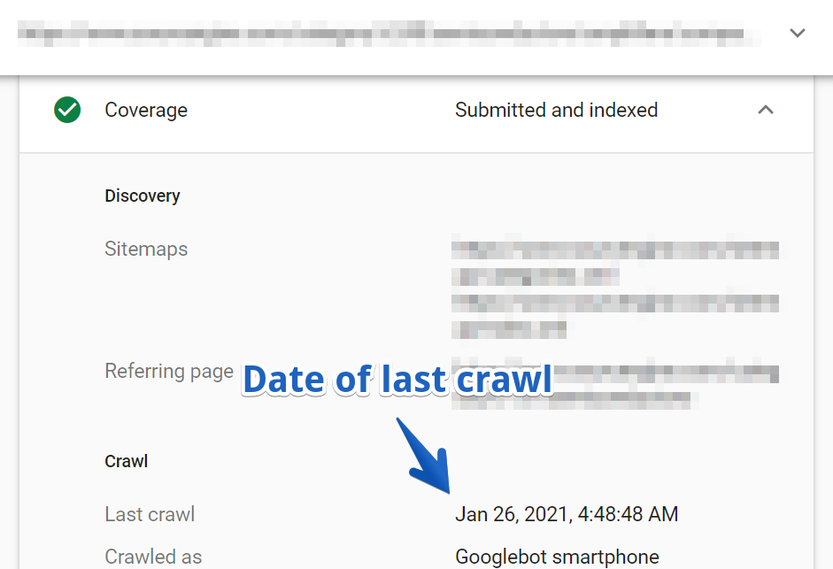 Google Search Console's URL Inspection Tool allows you to look up a given URL's last crawled date..