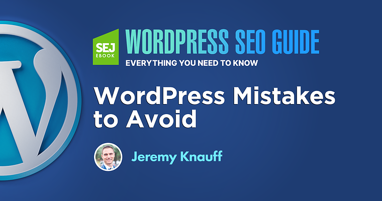 10 WordPress Mistakes to Avoid