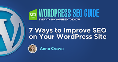 7 Ways to Improve SEO on Your WordPress Site