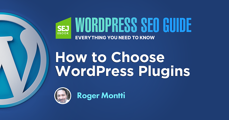 How to Choose WordPress Plugins