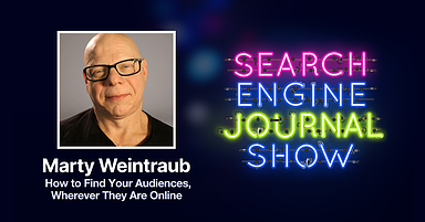 How to Find Your Audiences Whenever They Are Online with Marty Weintraub [Podcast]