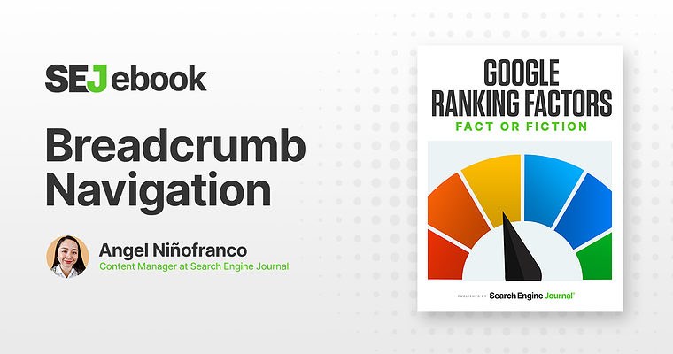 Breadcrumb Navigation: Is It a Google Ranking Factor?