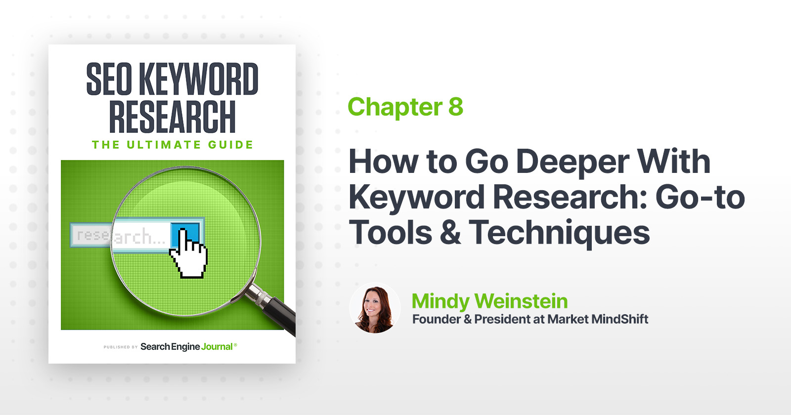 How to Go Deeper With Keyword Research: Go-to Tools & Techniques