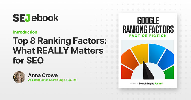 Top 8 Google Ranking Factors: What REALLY Matters For SEO