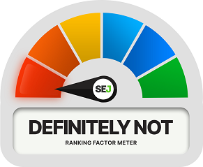 rf definitely not 30 614c56b8b46b2 sej - Is E-E-A-T A Ranking Factor?