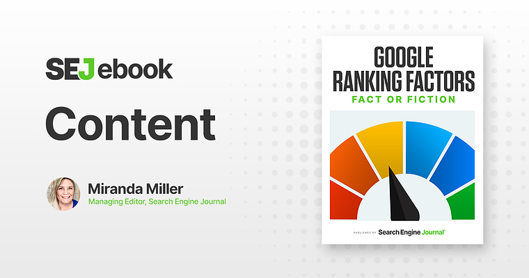 Content As A Google Ranking Factor: What You Need To Know