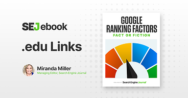 Are .edu Links A Google Search Ranking Factor?